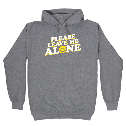 Please Leave Me Alone Smiley Hoodie