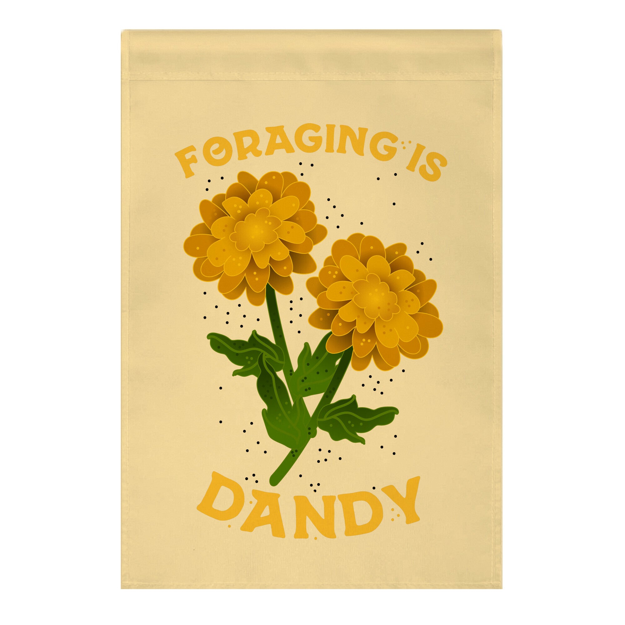 Foraging is Dandy Garden Flag
