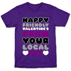 Happy Friendly Valentine's Day From Your Local Ace T-Shirt