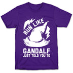 Run Like Gandalf T-Shirt