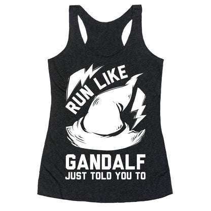 Run Like Gandalf Racerback Tank