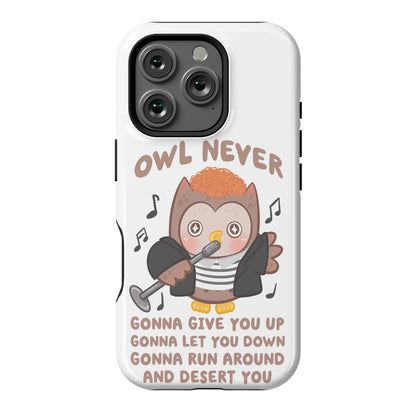 Owl Never Gonna Give You Up Phone Case