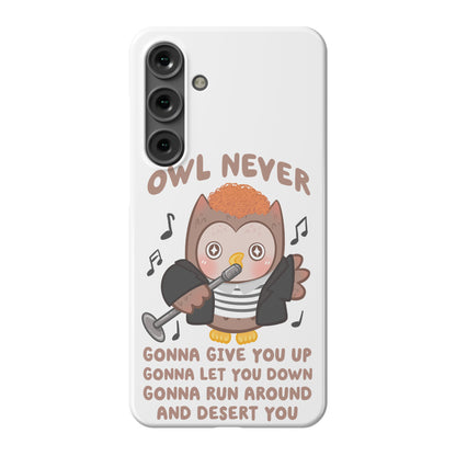 Owl Never Gonna Give You Up Phone Case