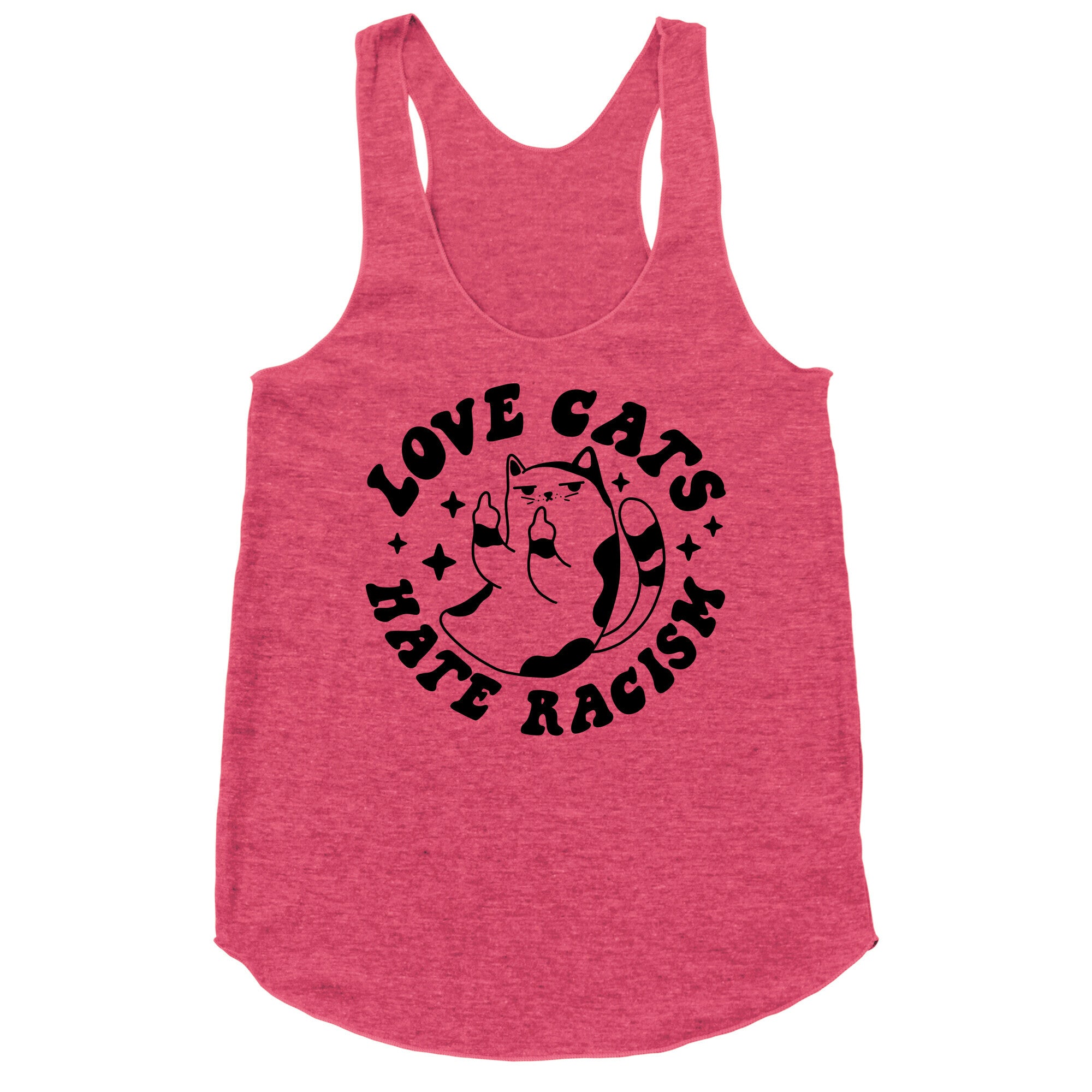 Love Cats Hate Racism Racerback Tank