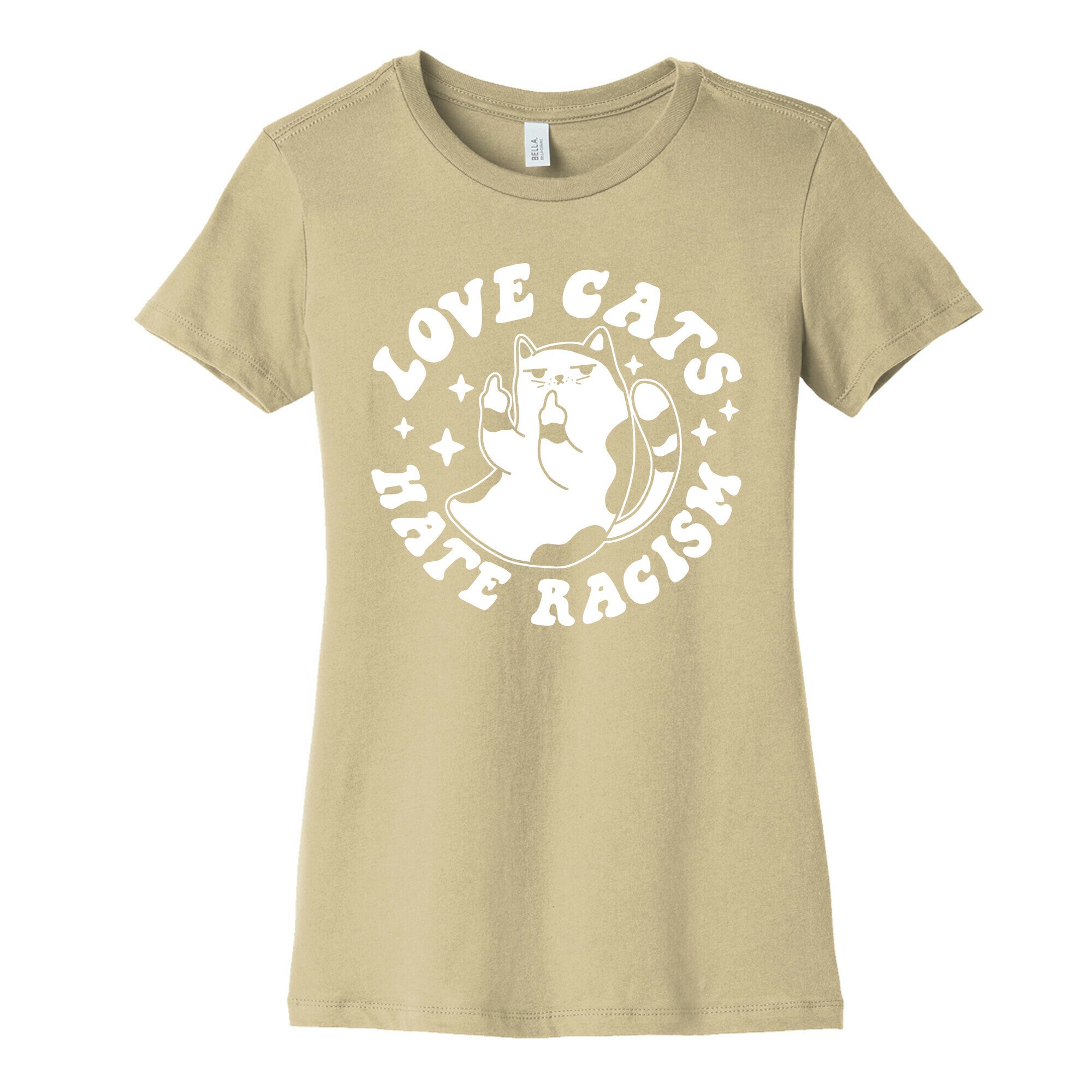 Love Cats Hate Racism Women's Cotton Tee