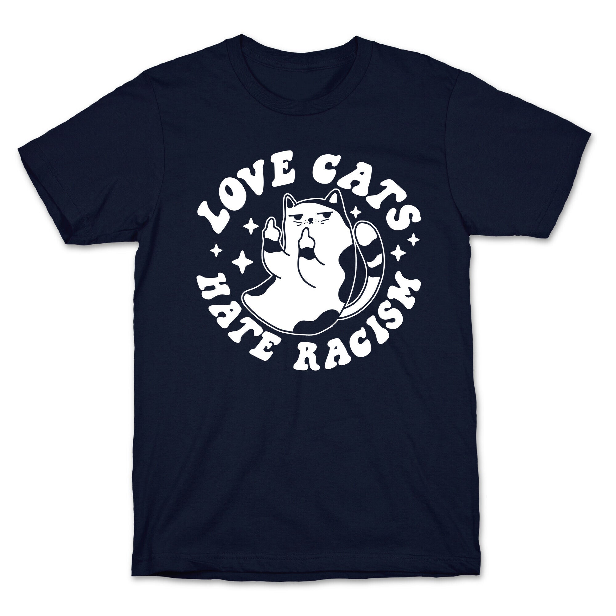 Love Cats Hate Racism T-Shirt