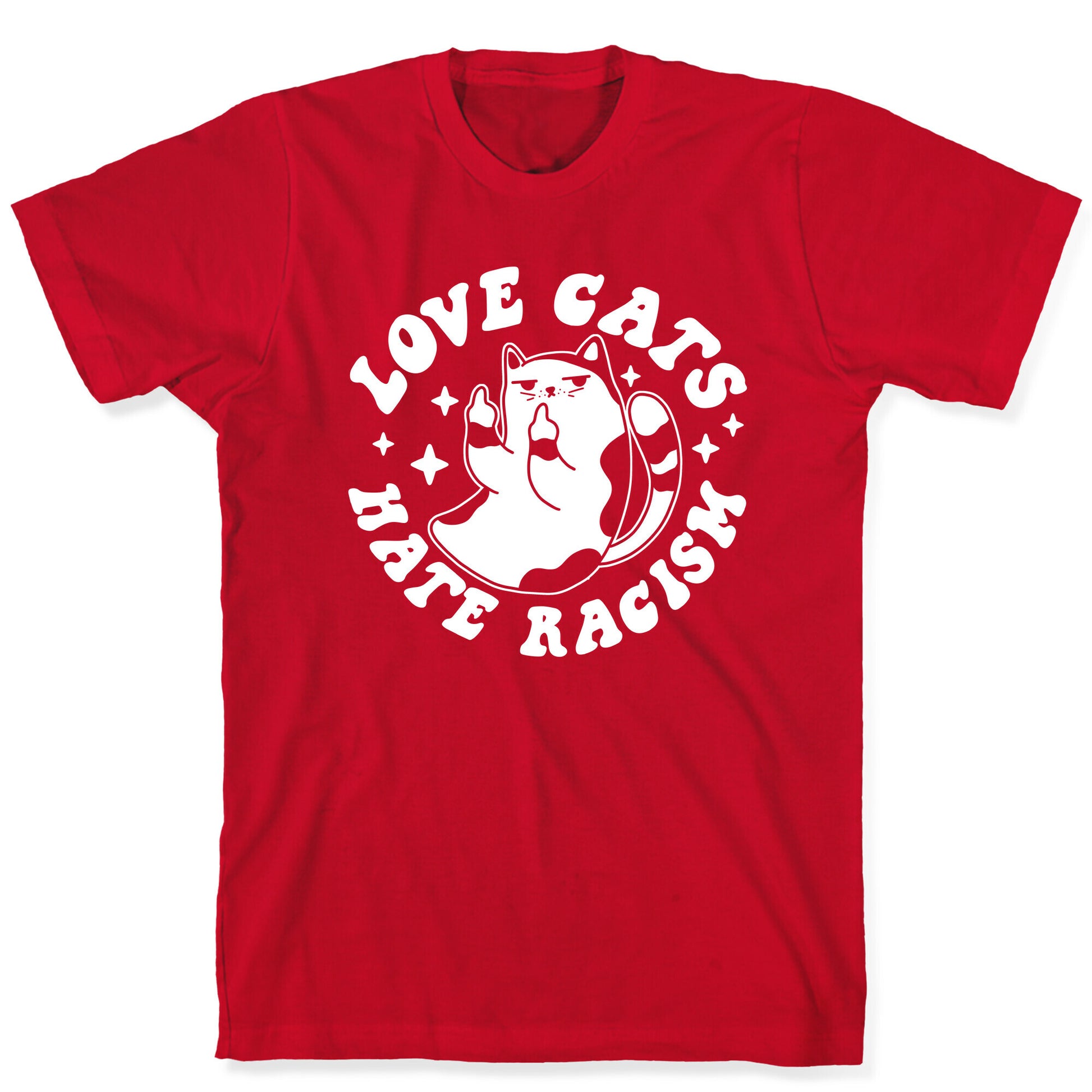 Love Cats Hate Racism T-Shirt