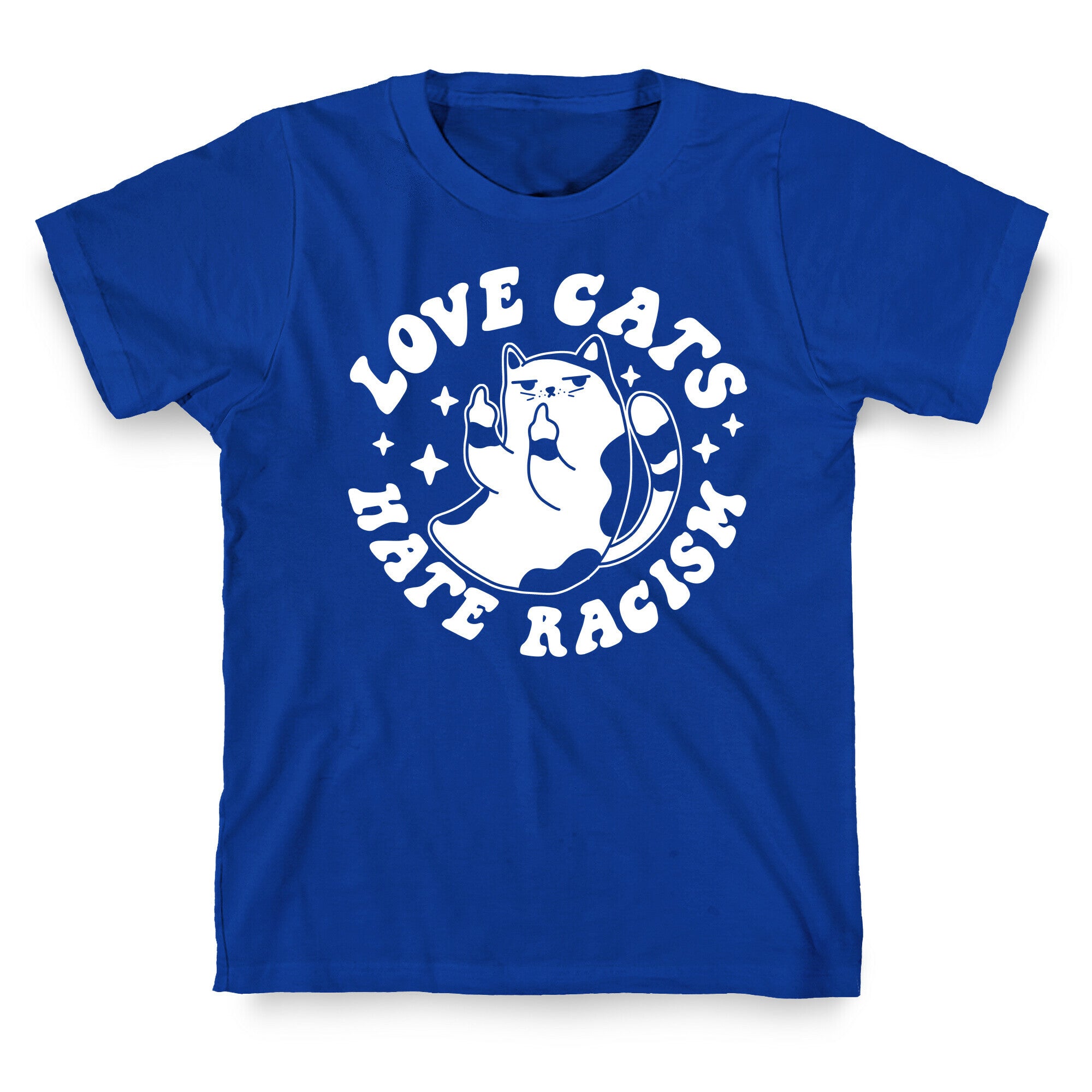 Love Cats Hate Racism T-Shirt