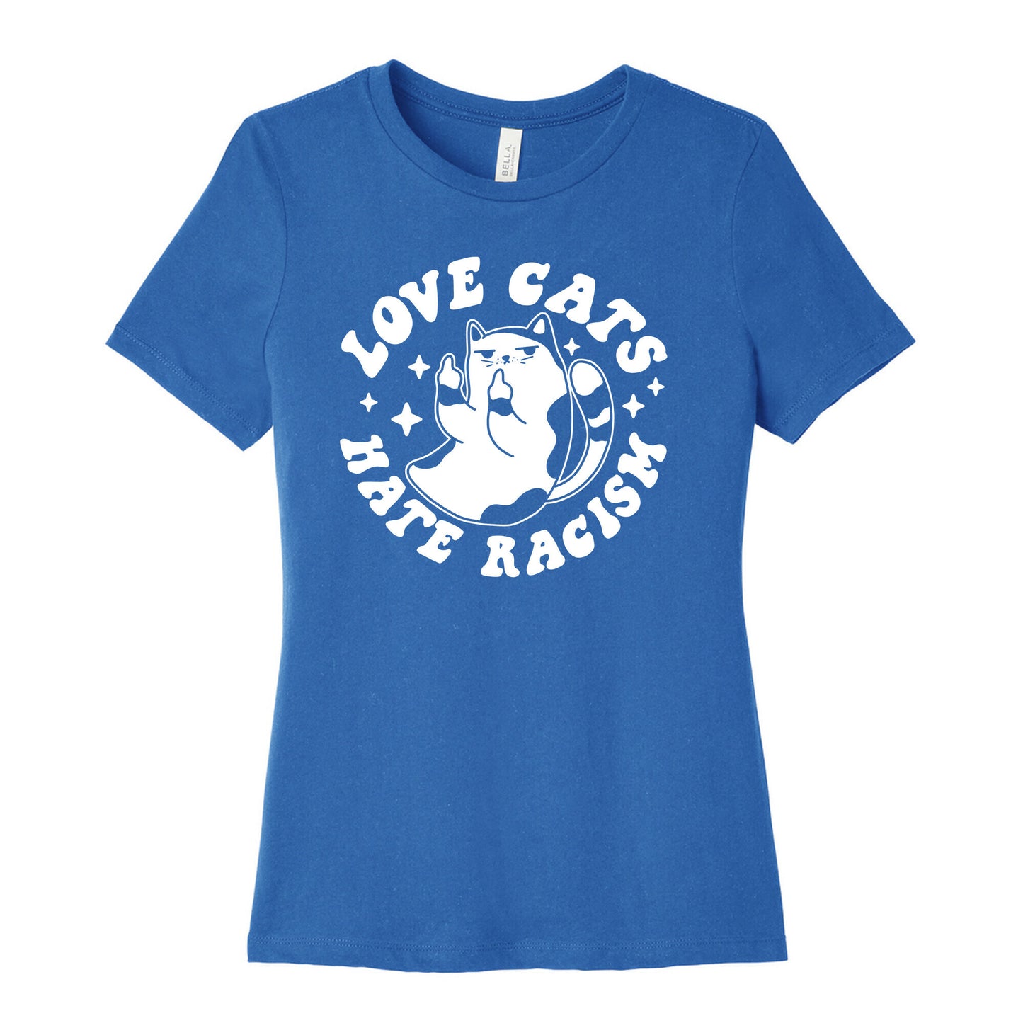 Love Cats Hate Racism Women's Cotton Tee