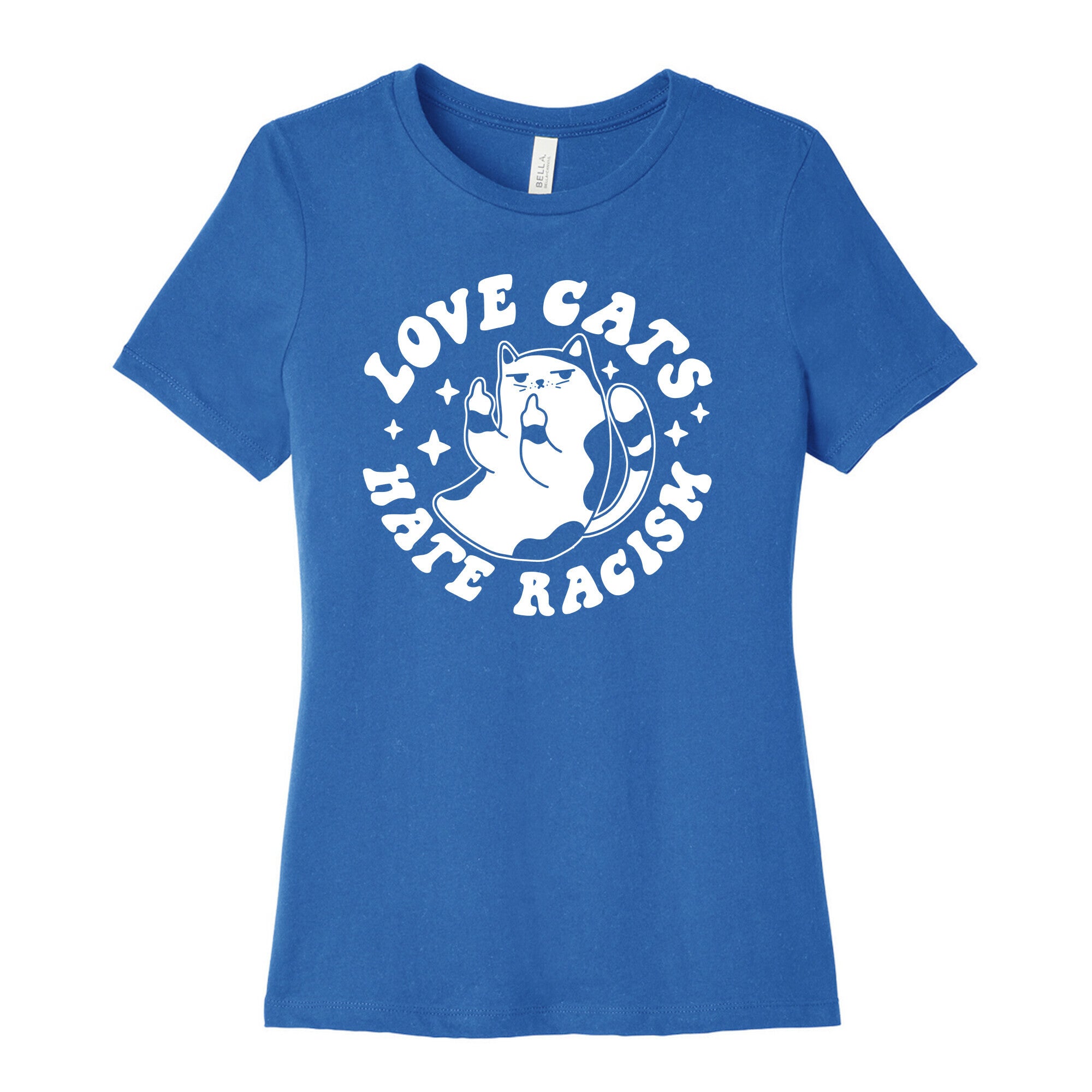 Love Cats Hate Racism Women's Cotton Tee