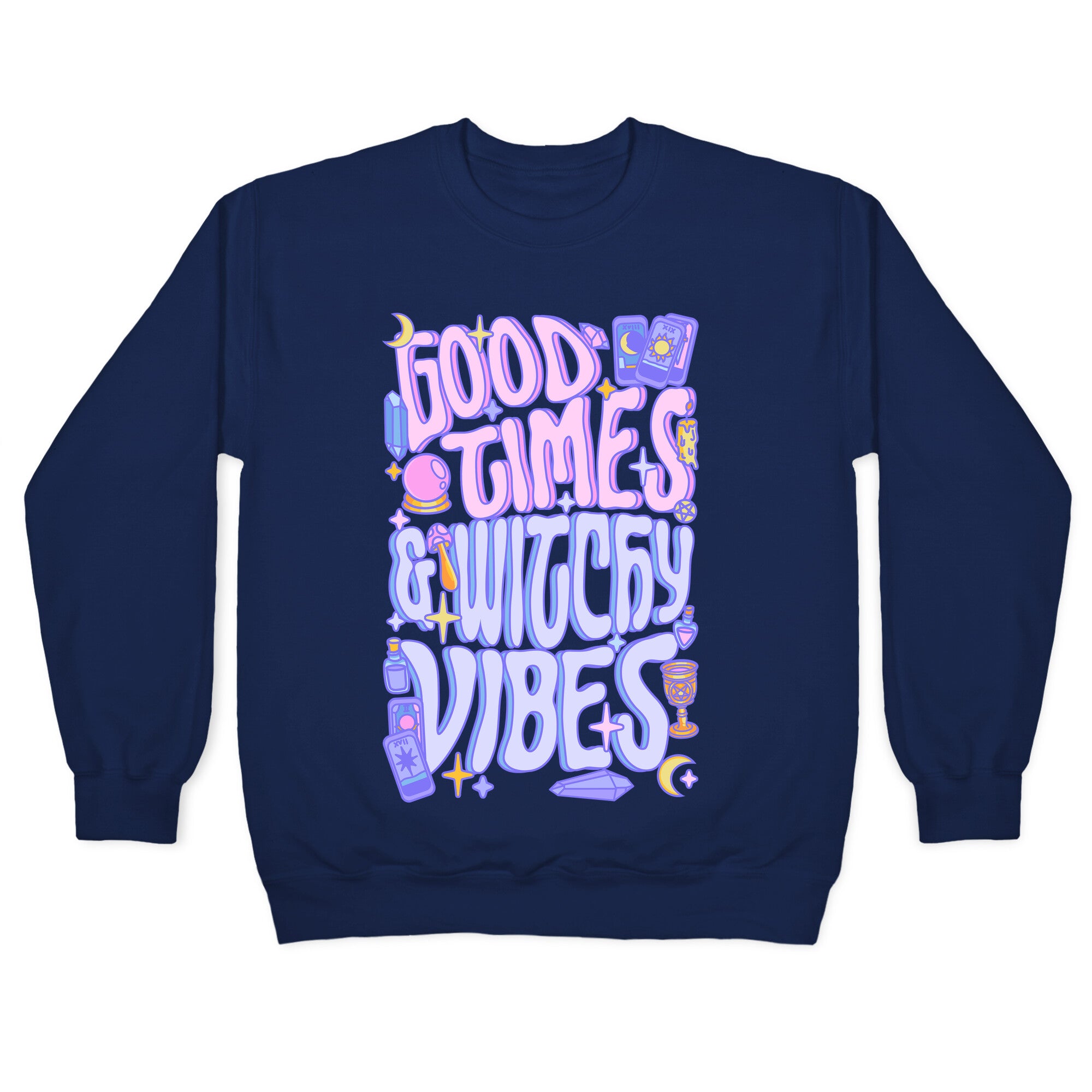 Good Times And Witchy Vibes Crewneck Sweatshirt