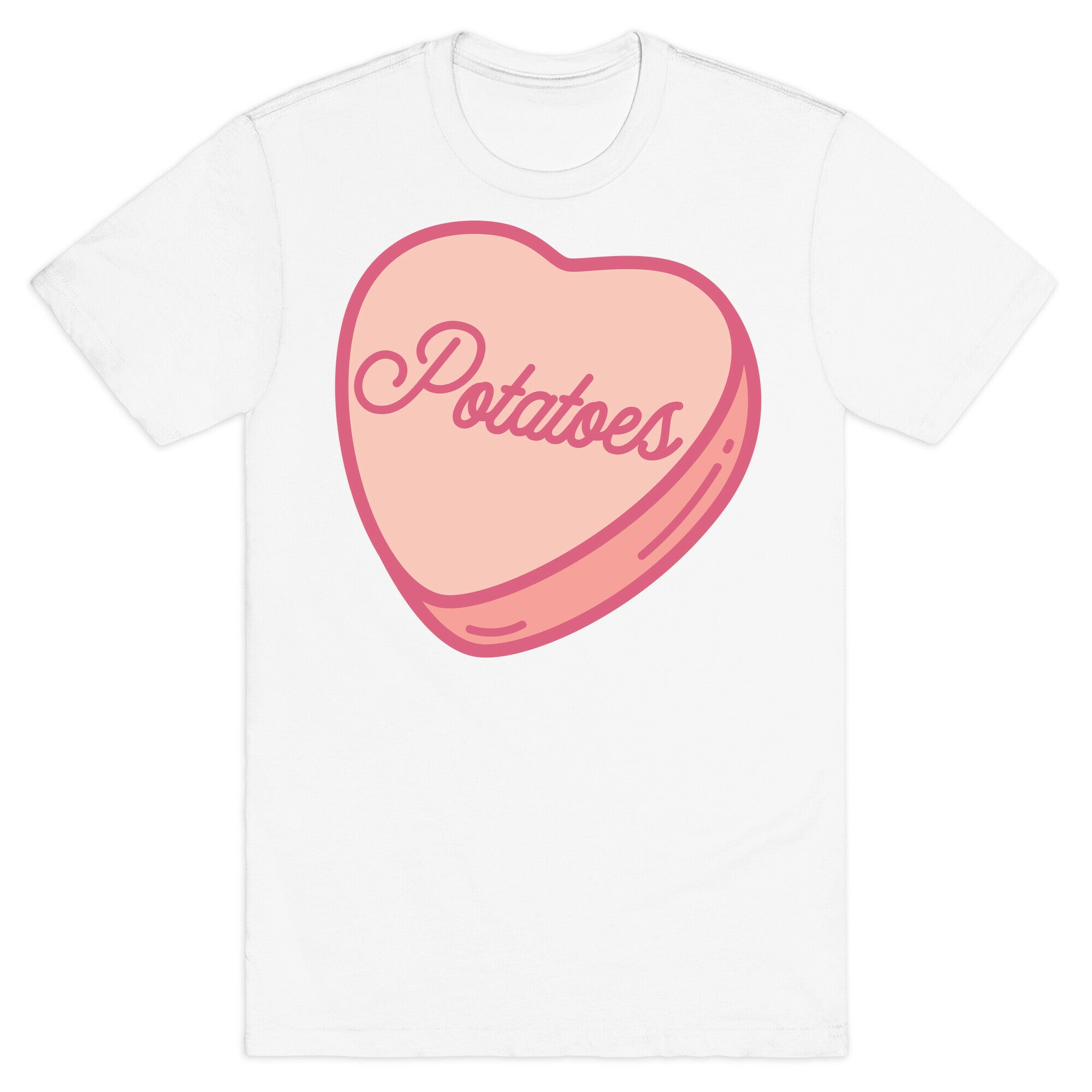 Potatoes Candy Heart T-Shirt