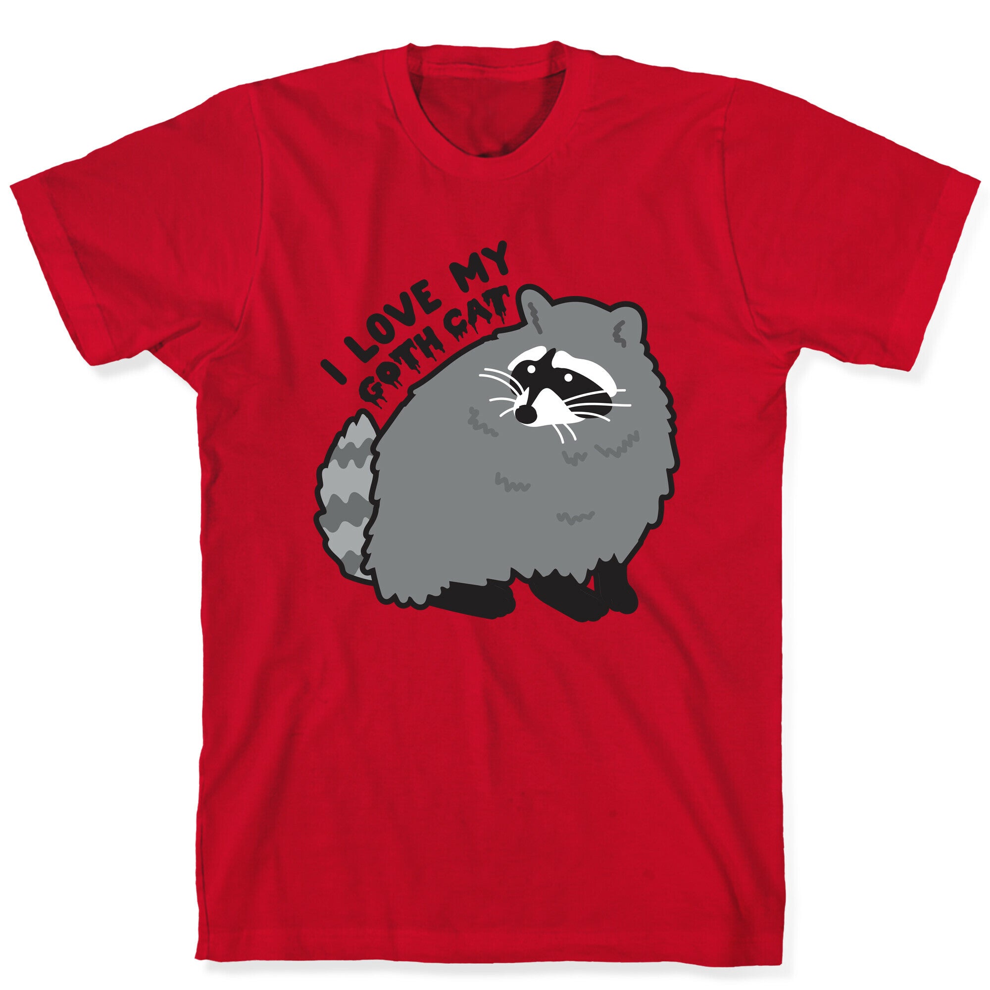 I Love My Goth Cat Raccoon T-Shirt
