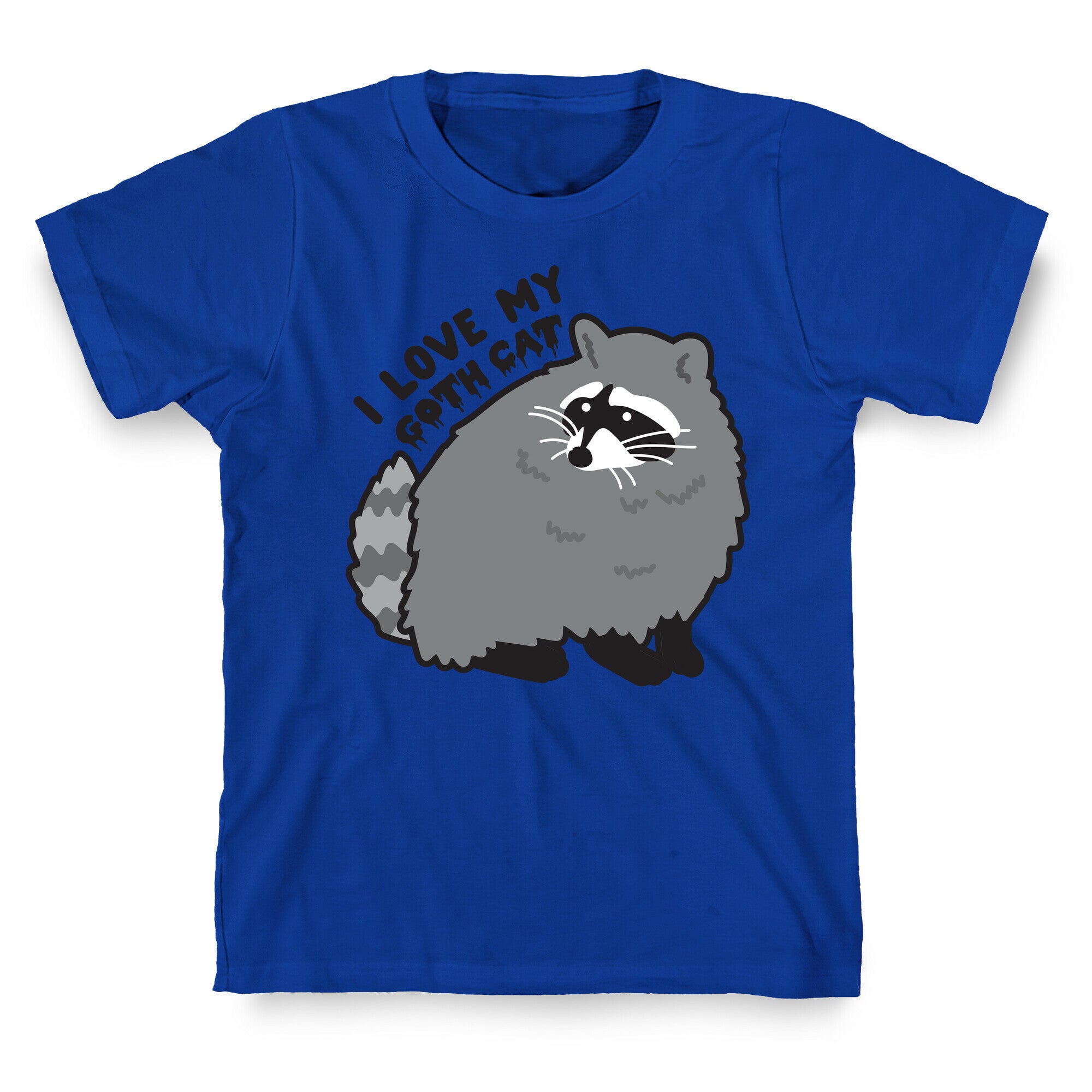 I Love My Goth Cat Raccoon T-Shirt