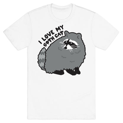 I Love My Goth Cat Raccoon T-Shirt