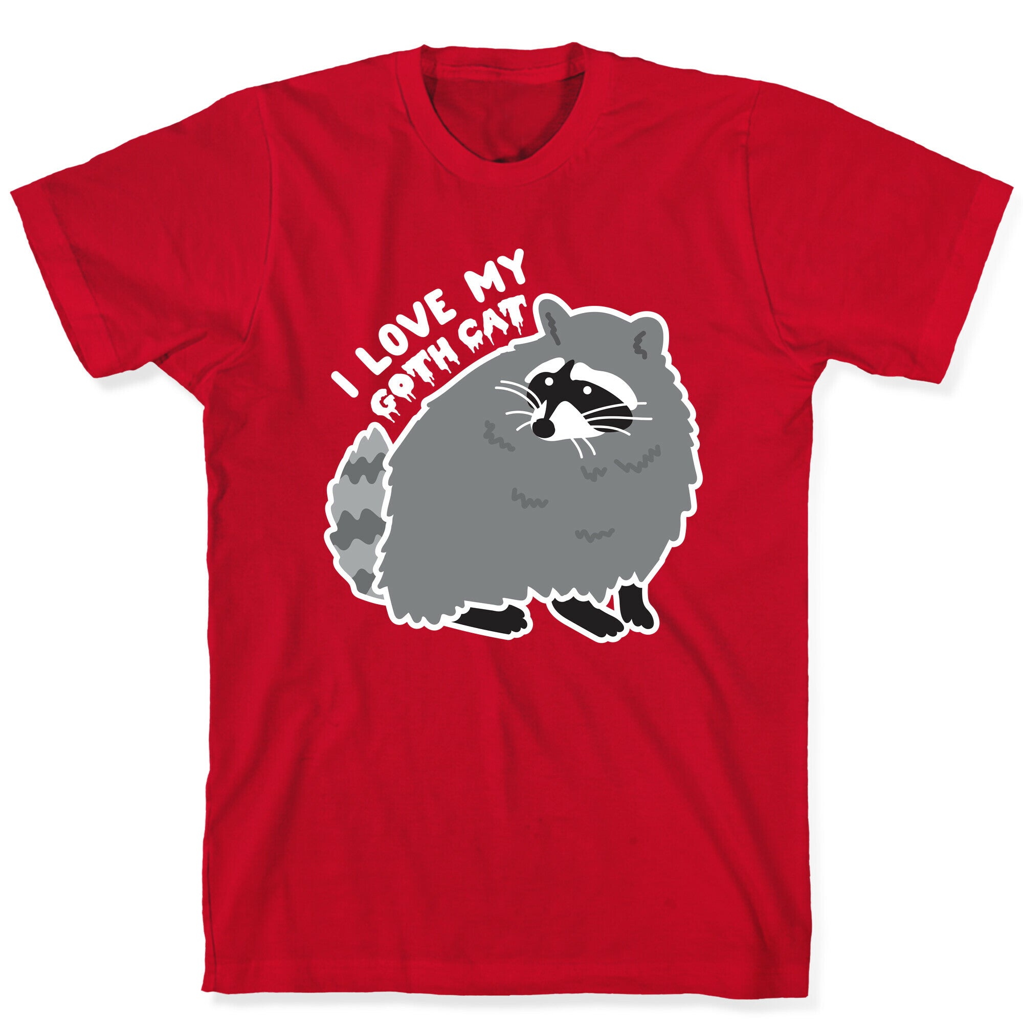 I Love My Goth Cat Raccoon T-Shirt