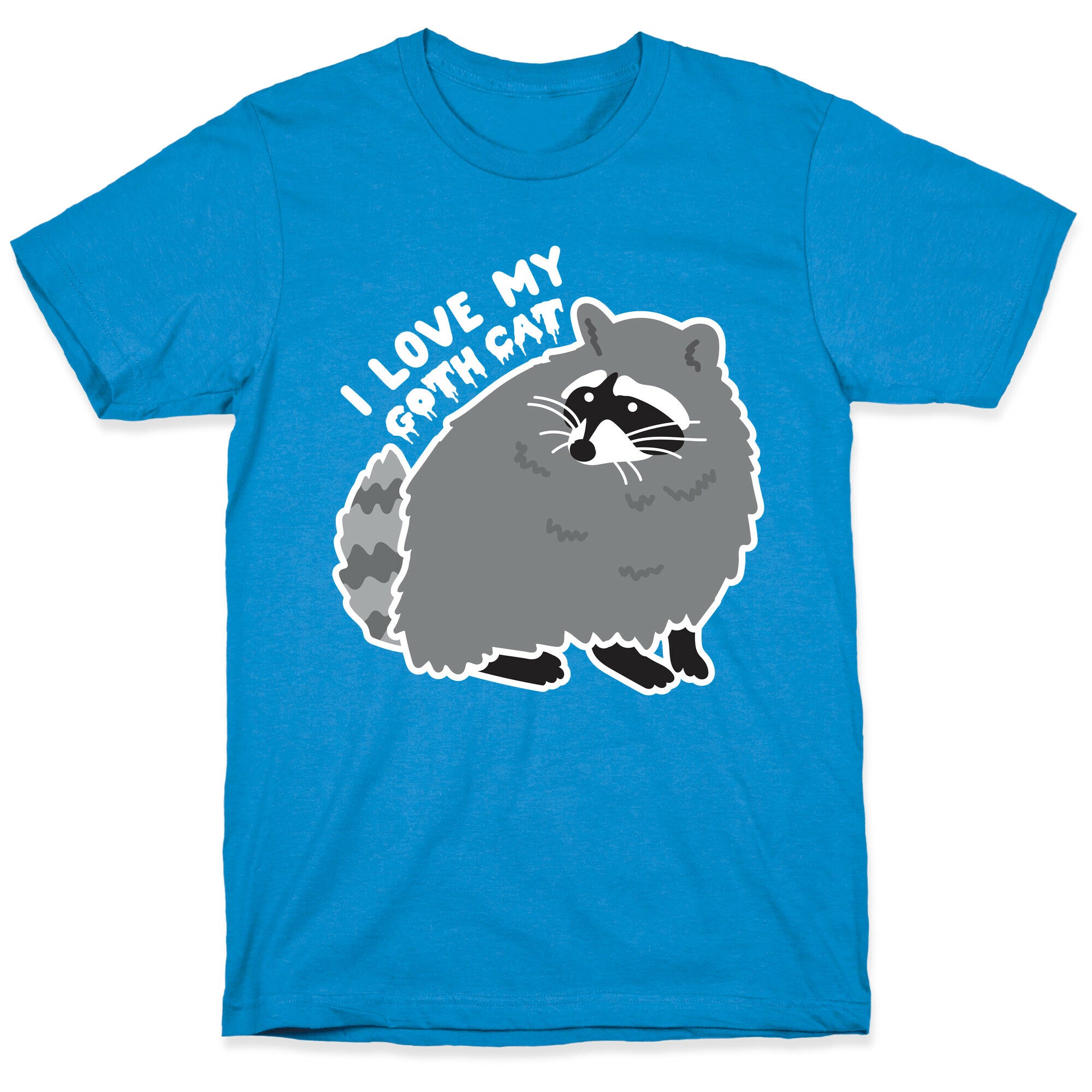 I Love My Goth Cat Raccoon T-Shirt