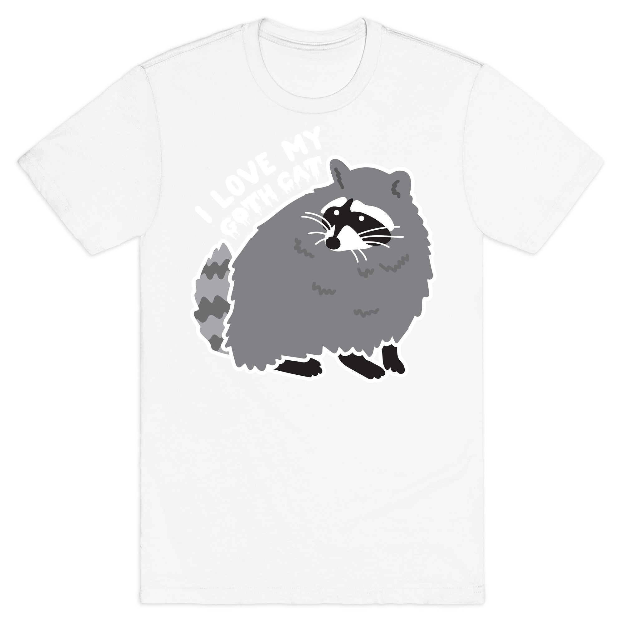 I Love My Goth Cat Raccoon T-Shirt