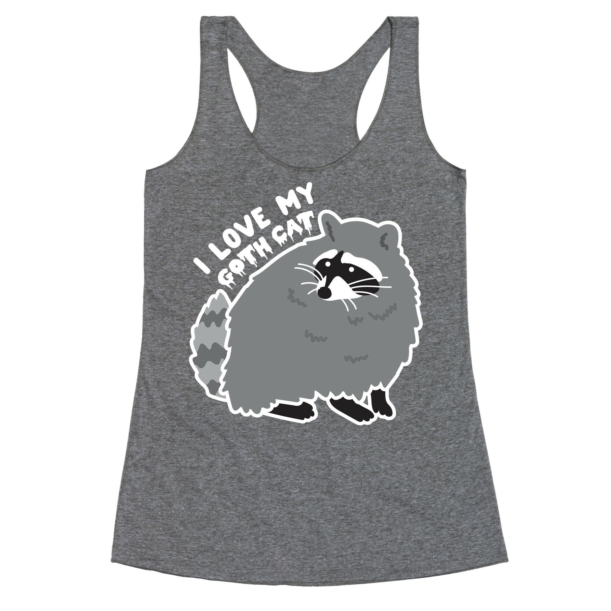 I Love My Goth Cat Raccoon Racerback Tank