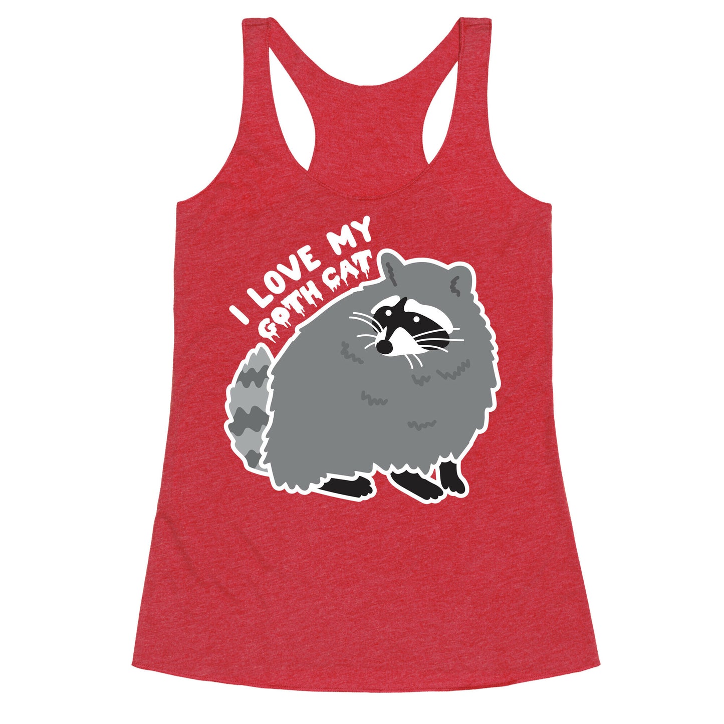 I Love My Goth Cat Raccoon Racerback Tank