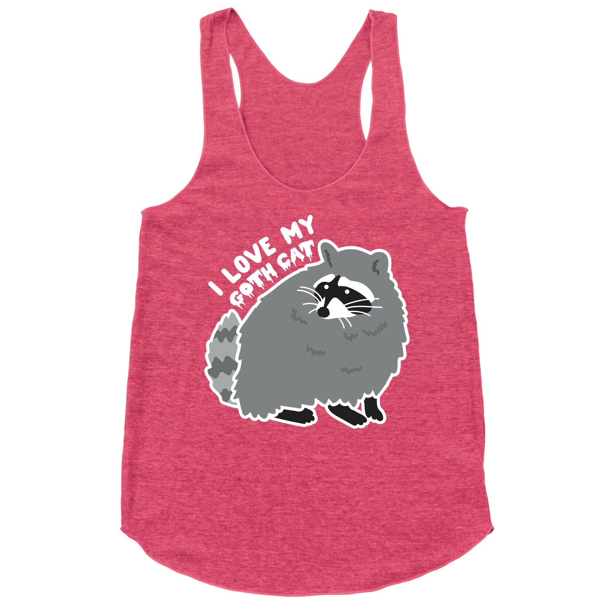 I Love My Goth Cat Raccoon Racerback Tank