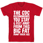 The CDC Recommends You Stay 6 Feet Away From This Ass T-Shirt