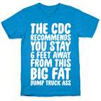 The CDC Recommends You Stay 6 Feet Away From This Ass T-Shirt