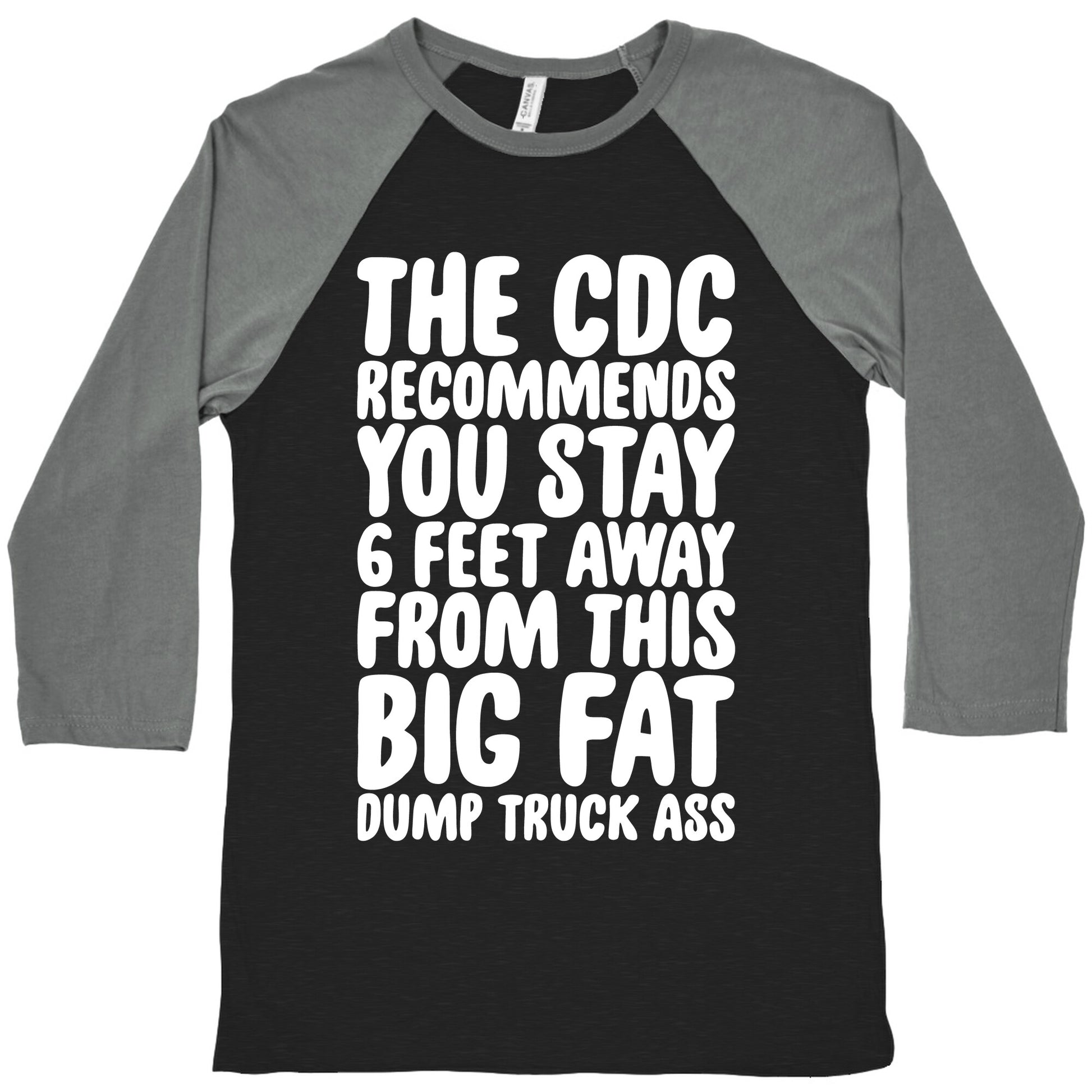 The CDC Recommends You Stay 6 Feet Away From This Ass Baseball Tee