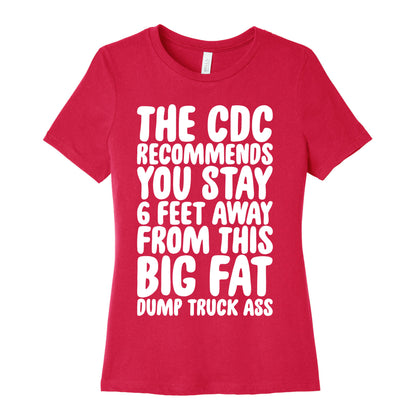 The CDC Recommends You Stay 6 Feet Away From This Ass Women's Cotton Tee