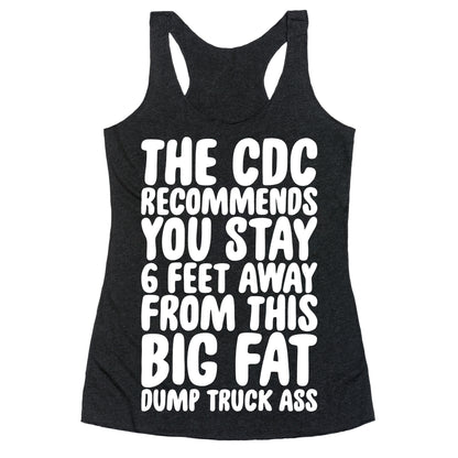 The CDC Recommends You Stay 6 Feet Away From This Ass Racerback Tank