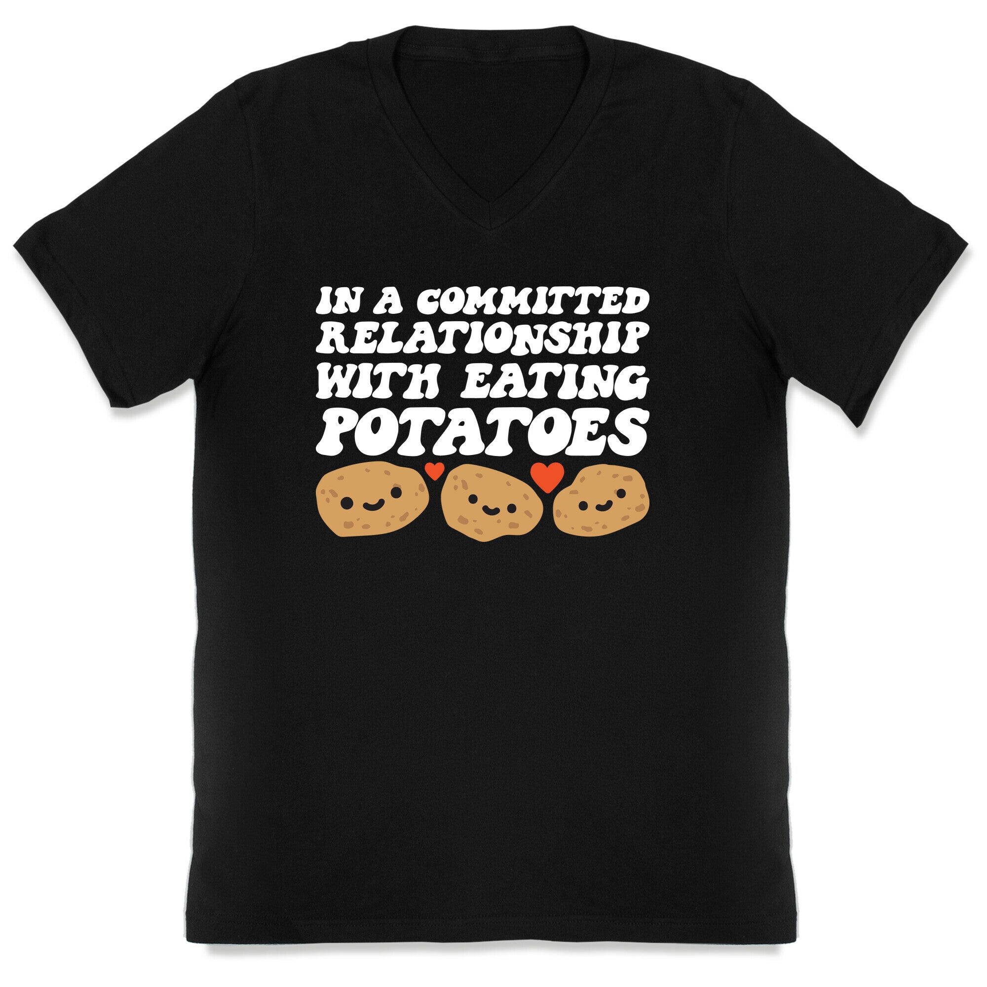 In A Committed Relationship With Eating Potatoes V-Neck