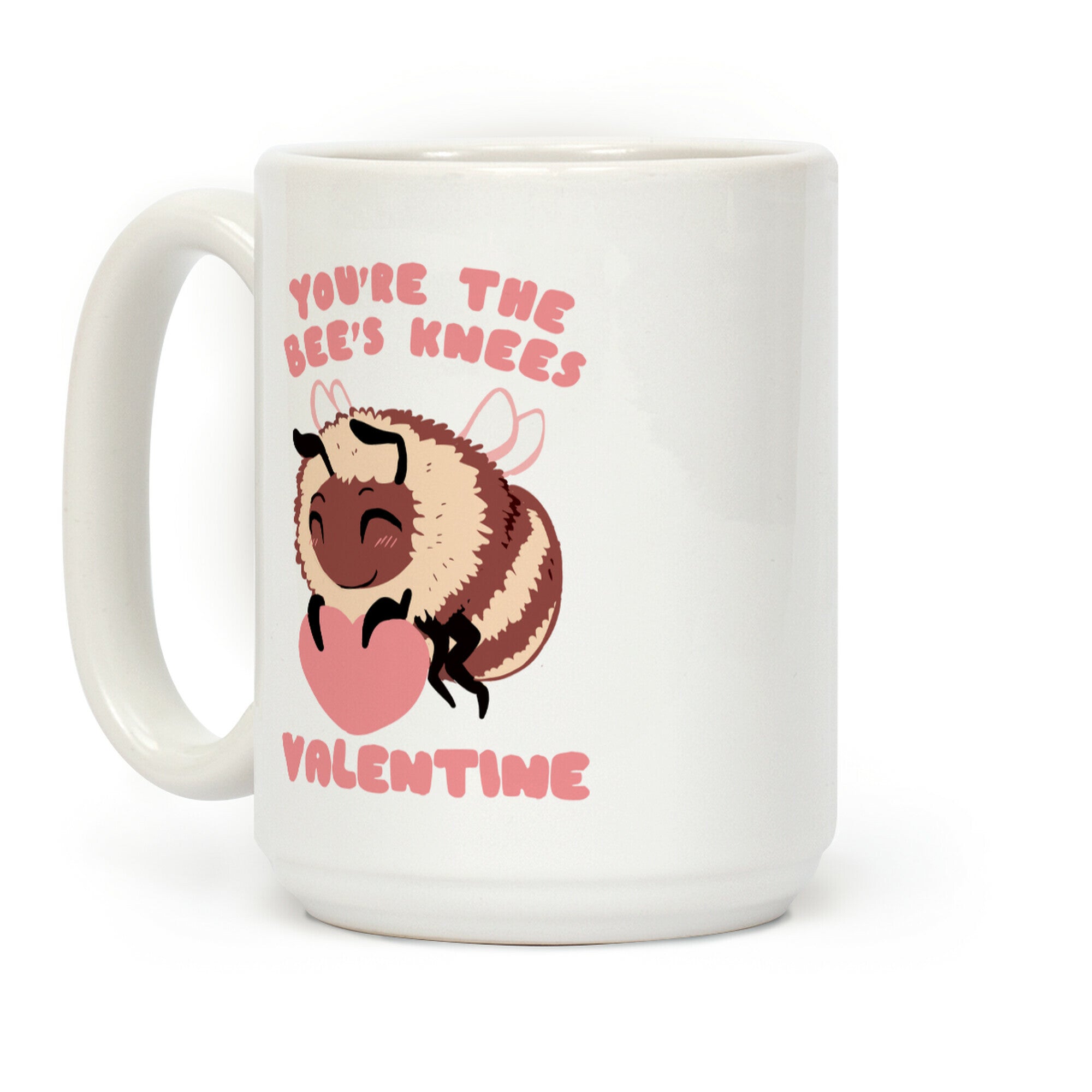You're The Bee's Knees, Valentine Coffee Mug