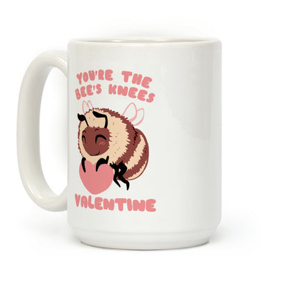 You're The Bee's Knees, Valentine Coffee Mug