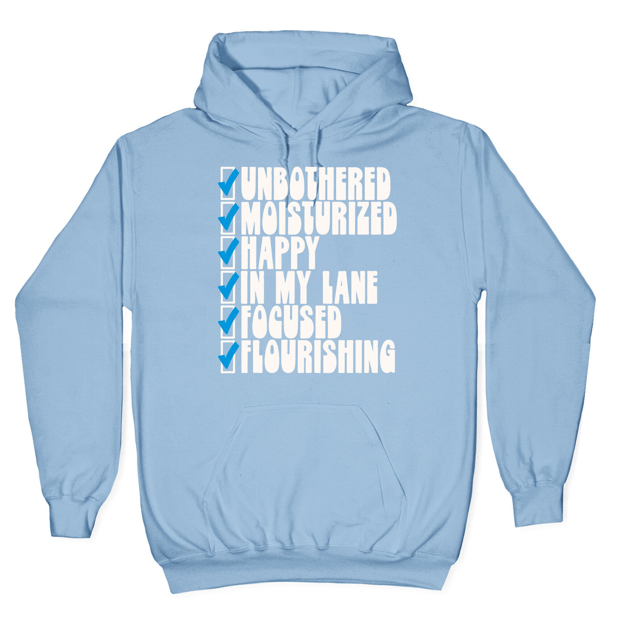 Unbothered Moisturized Happy Hoodie