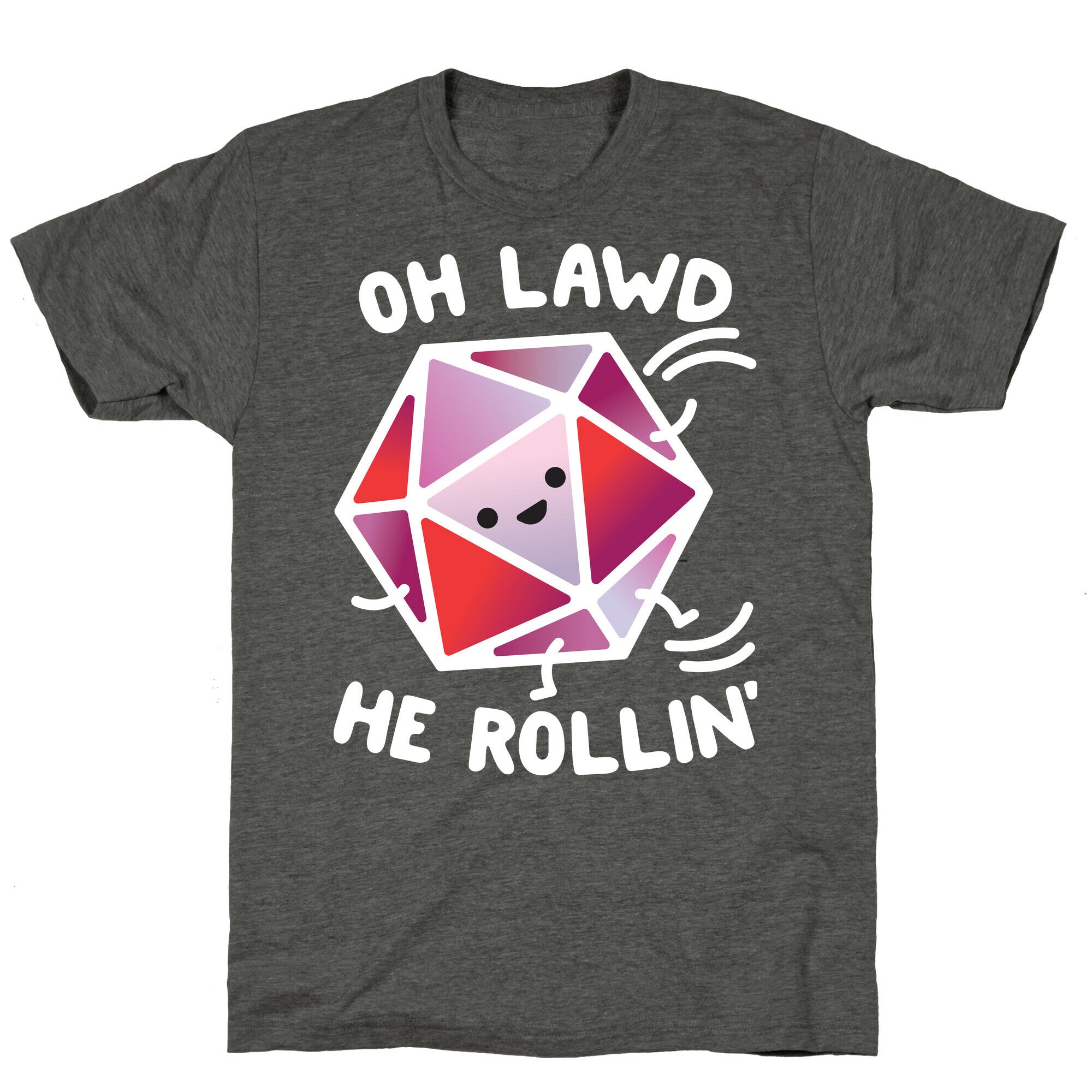 Oh Lawd He Rollin D20 Unisex Triblend Tee