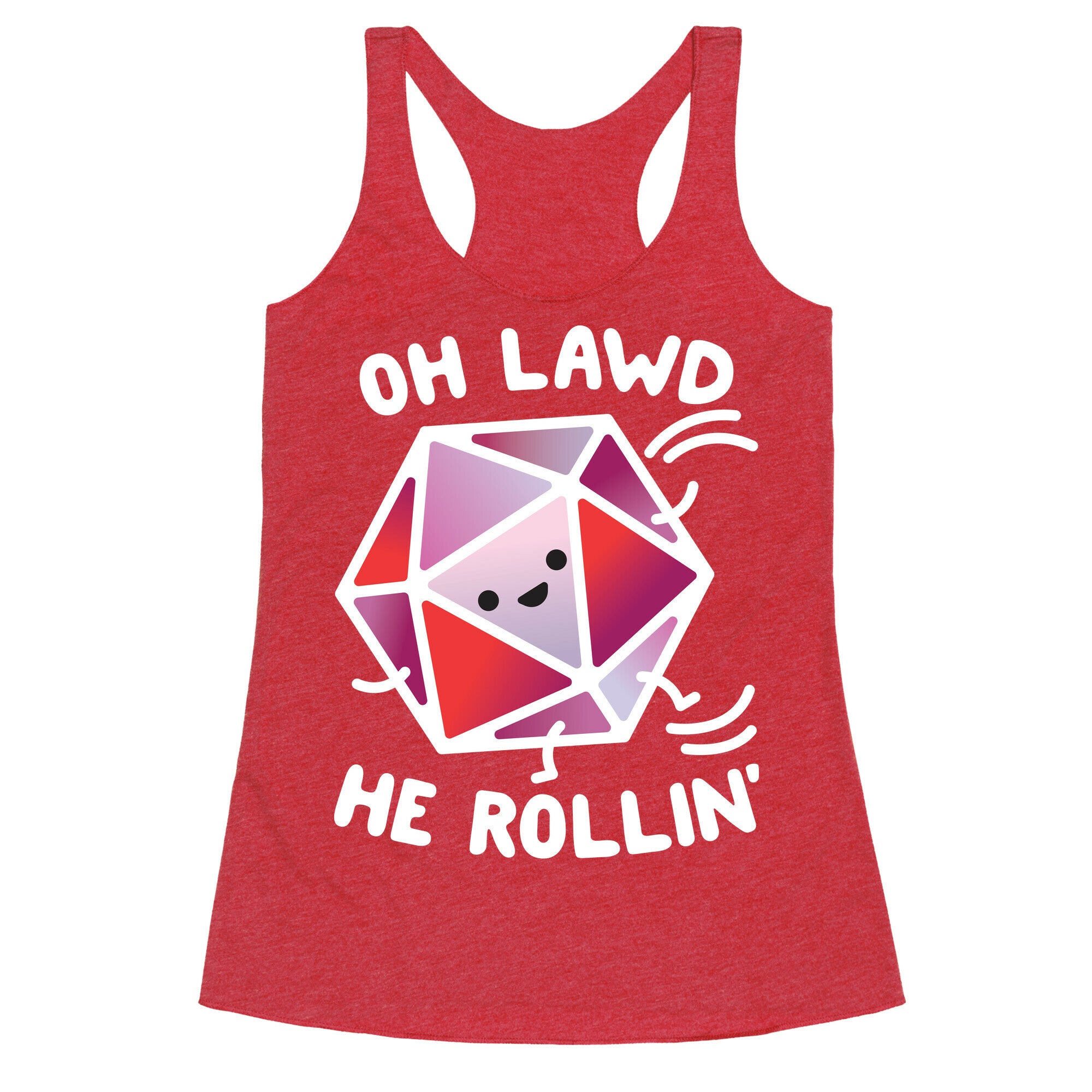 Oh Lawd He Rollin D20 Racerback Tank