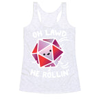 Oh Lawd He Rollin D20 Racerback Tank