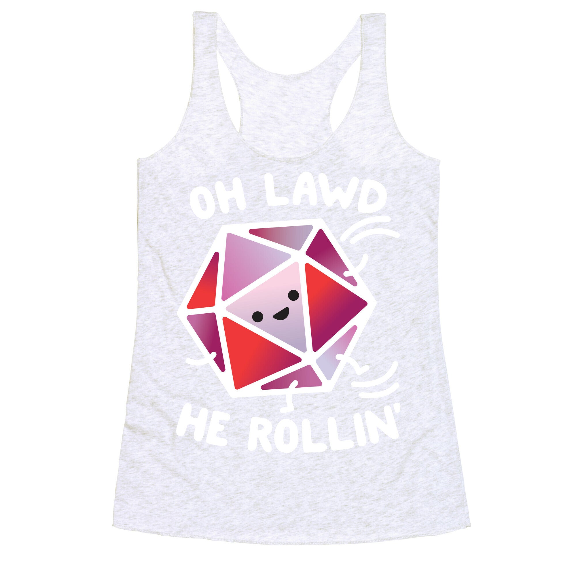 Oh Lawd He Rollin D20 Racerback Tank