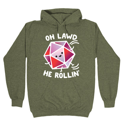 Oh Lawd He Rollin D20 Hoodie