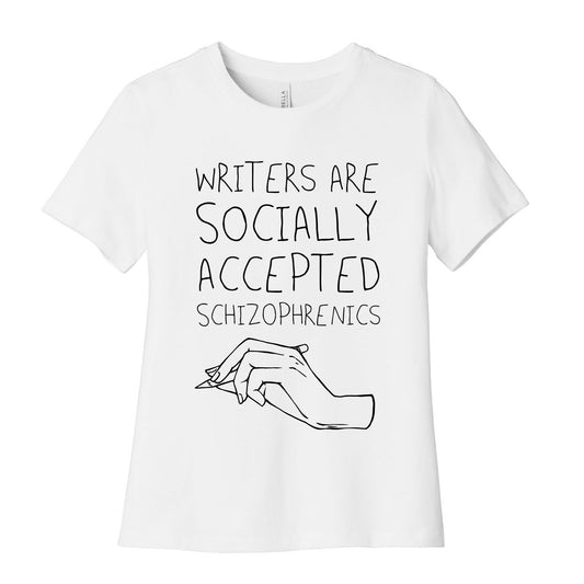 Writers Are Socially Accepted Schizophrenics (black) Women's Cotton Tee