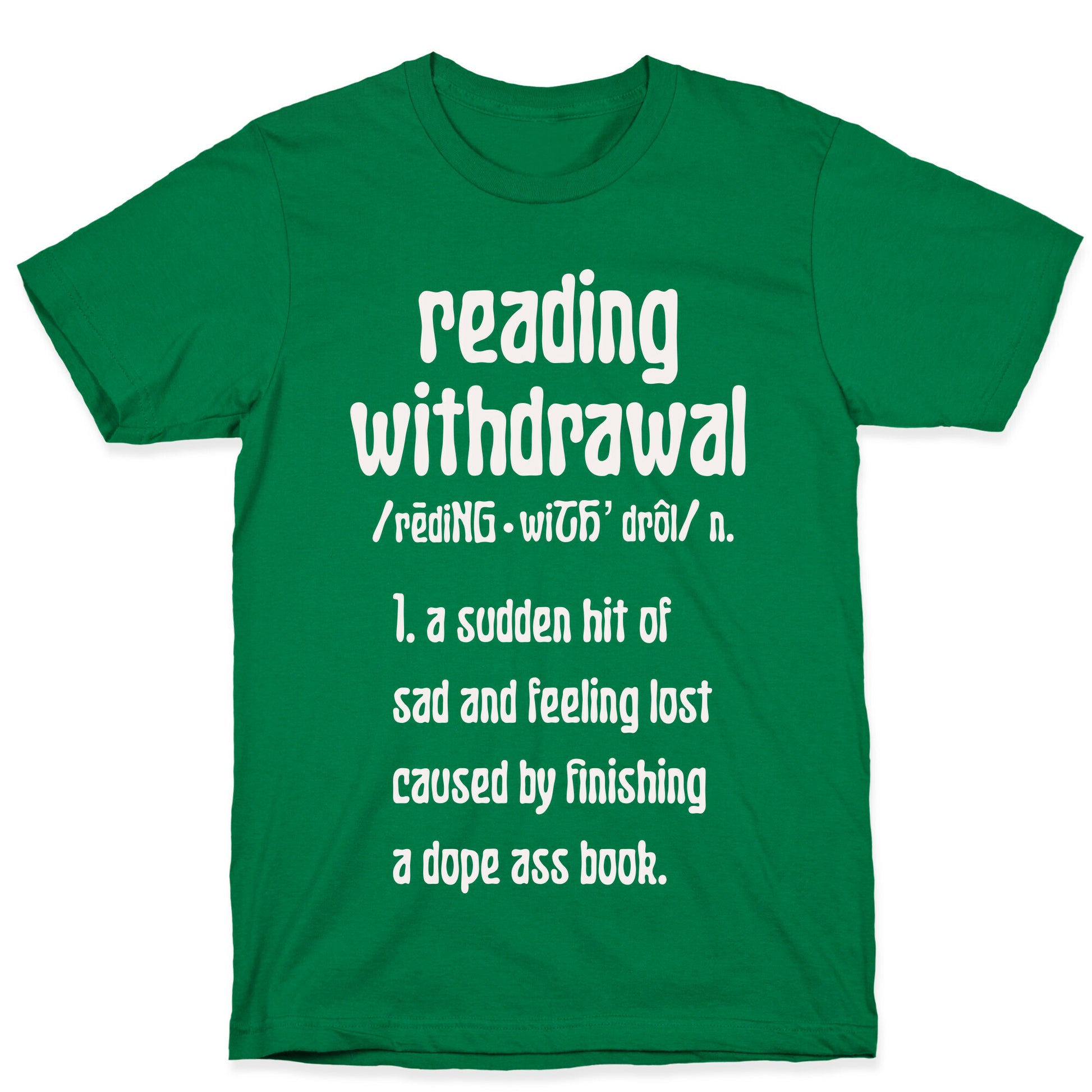 Reading Withdrawal Definition T-Shirt