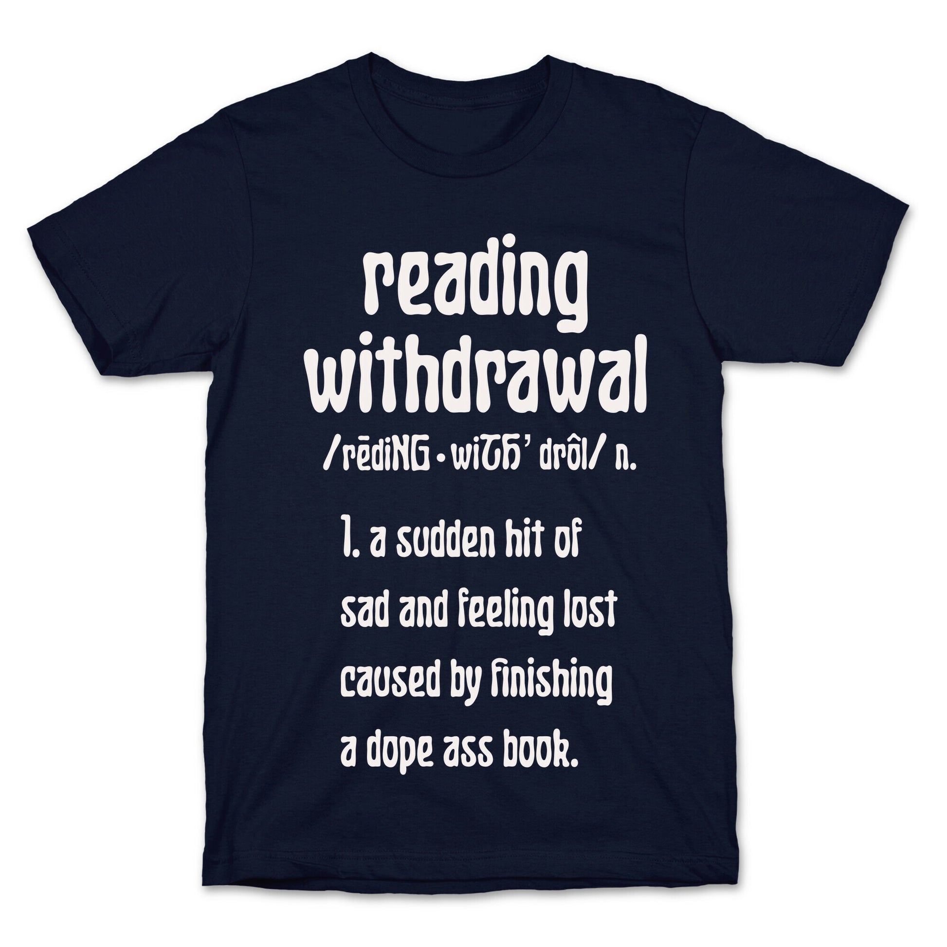 Reading Withdrawal Definition T-Shirt