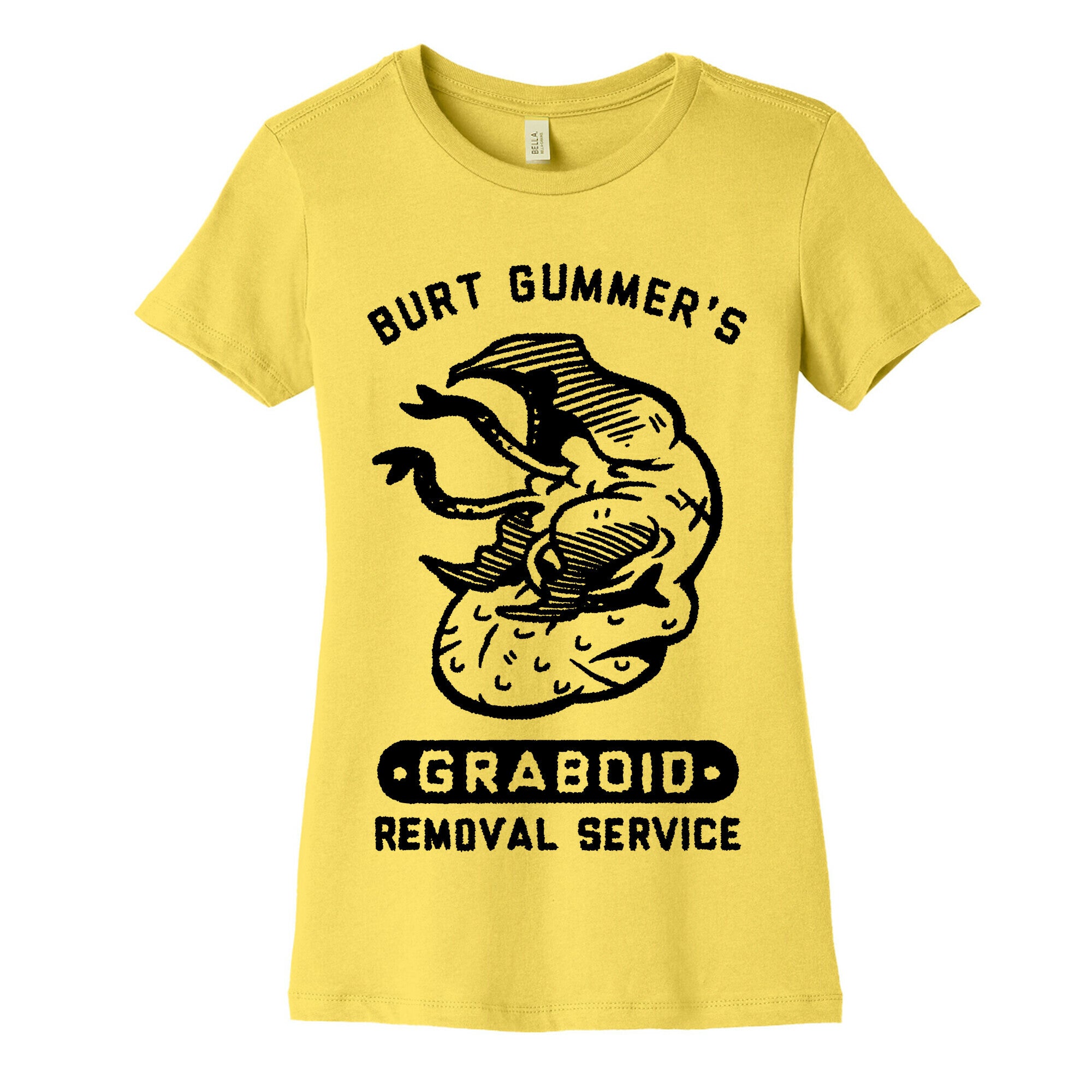 Burt Gummer's Graboid Removal Service Women's Cotton Tee