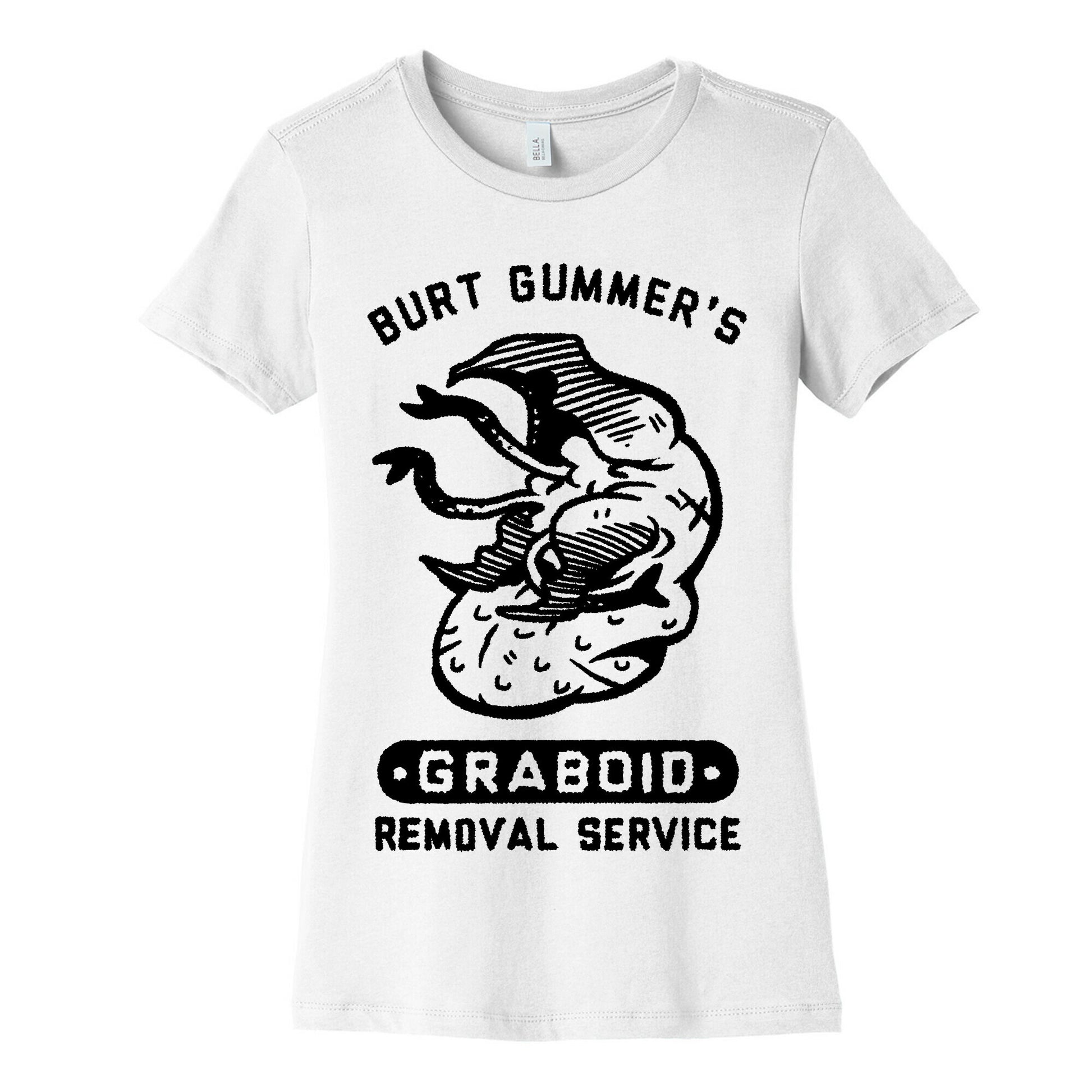 Burt Gummer's Graboid Removal Service Women's Cotton Tee