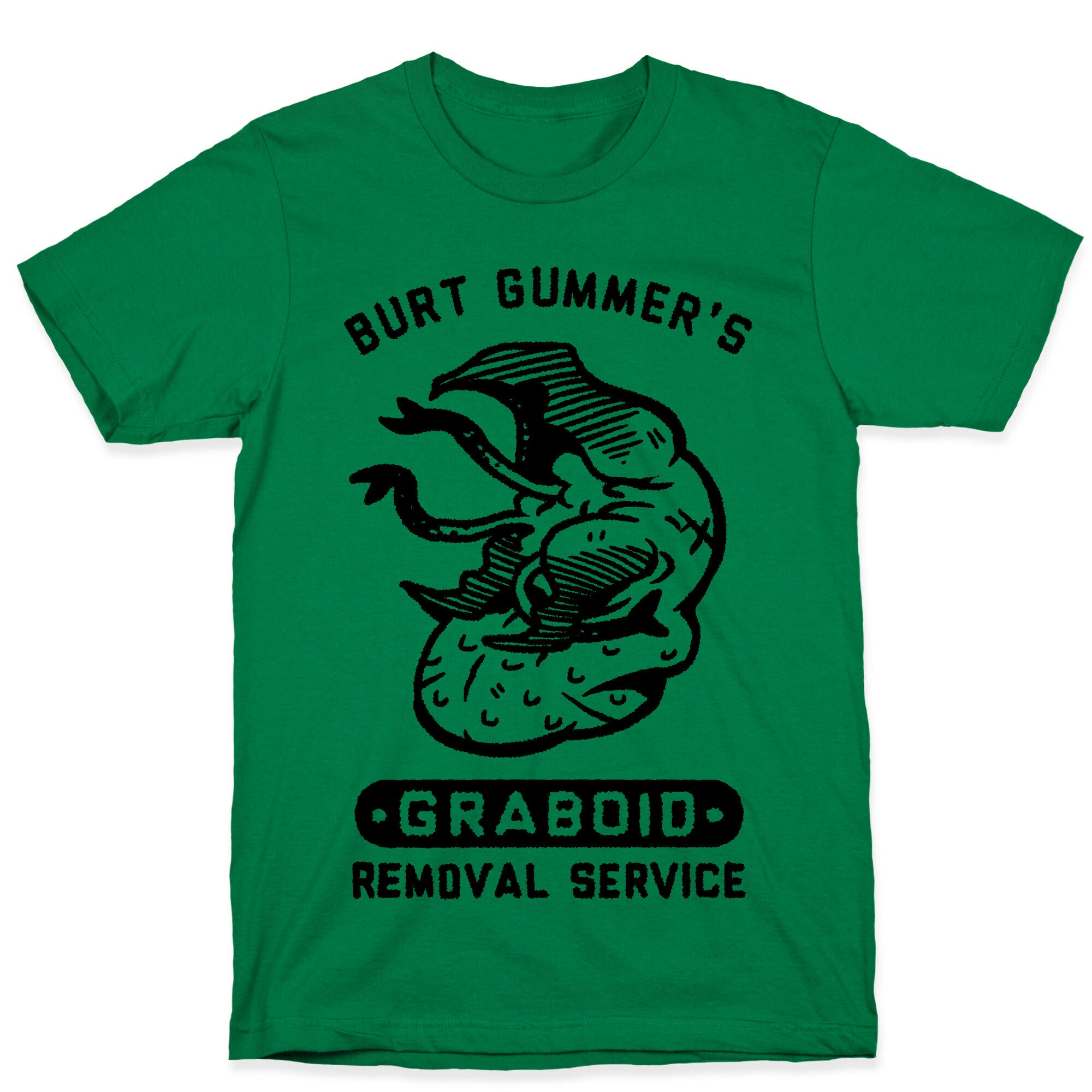 Burt Gummer's Graboid Removal Service T-Shirt