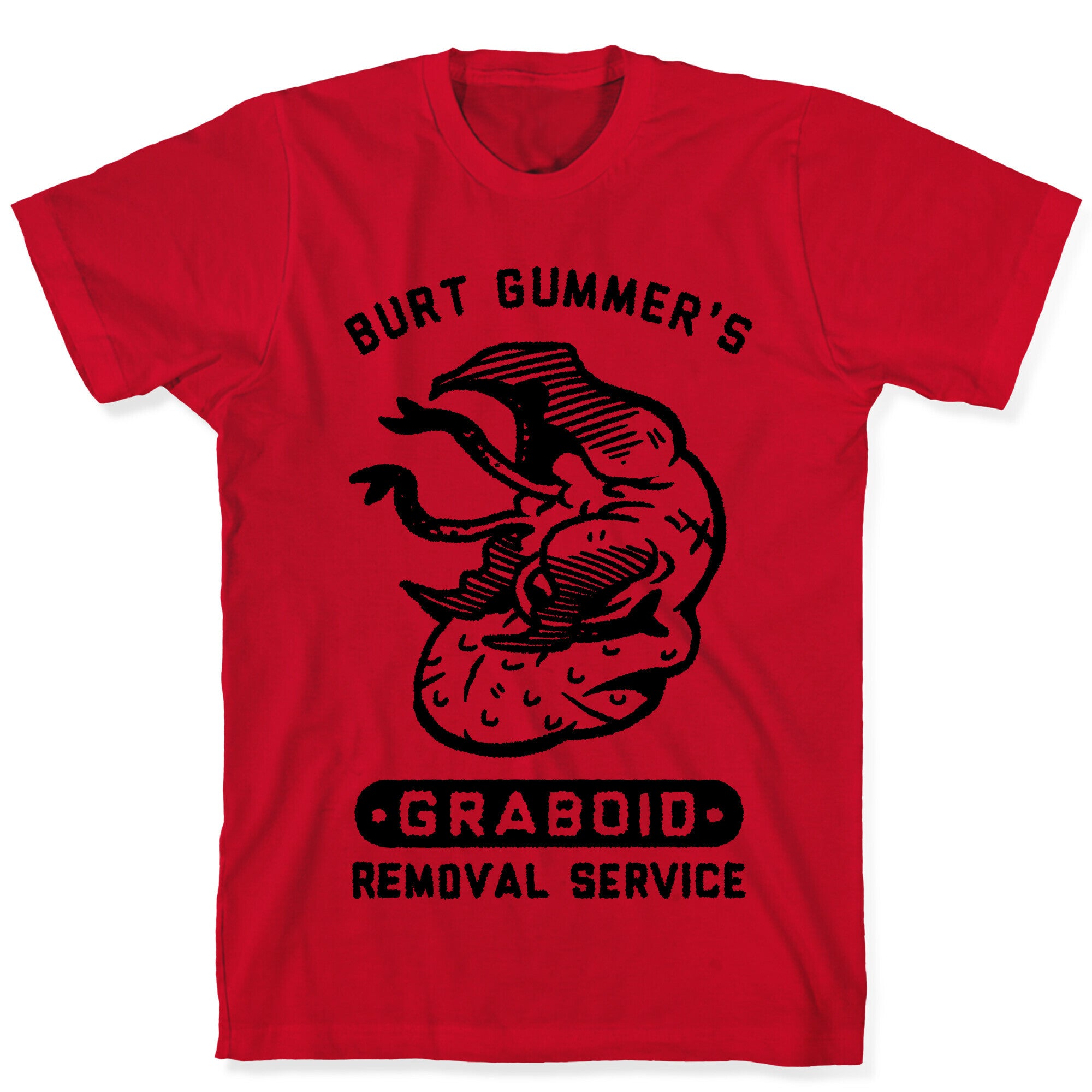 Burt Gummer's Graboid Removal Service T-Shirt