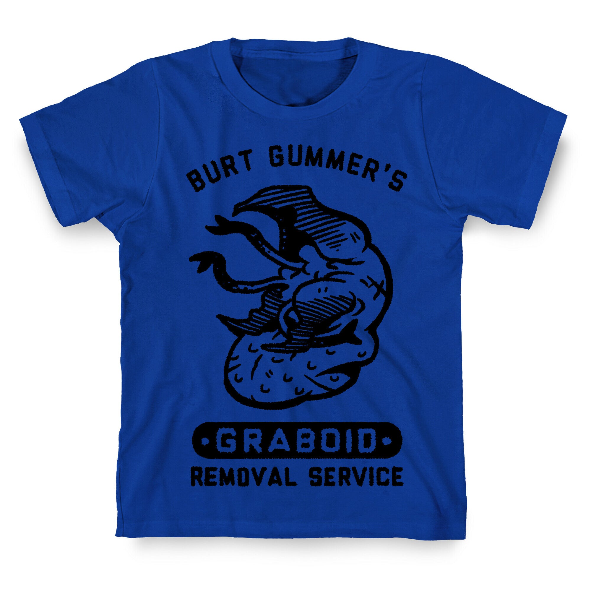 Burt Gummer's Graboid Removal Service T-Shirt