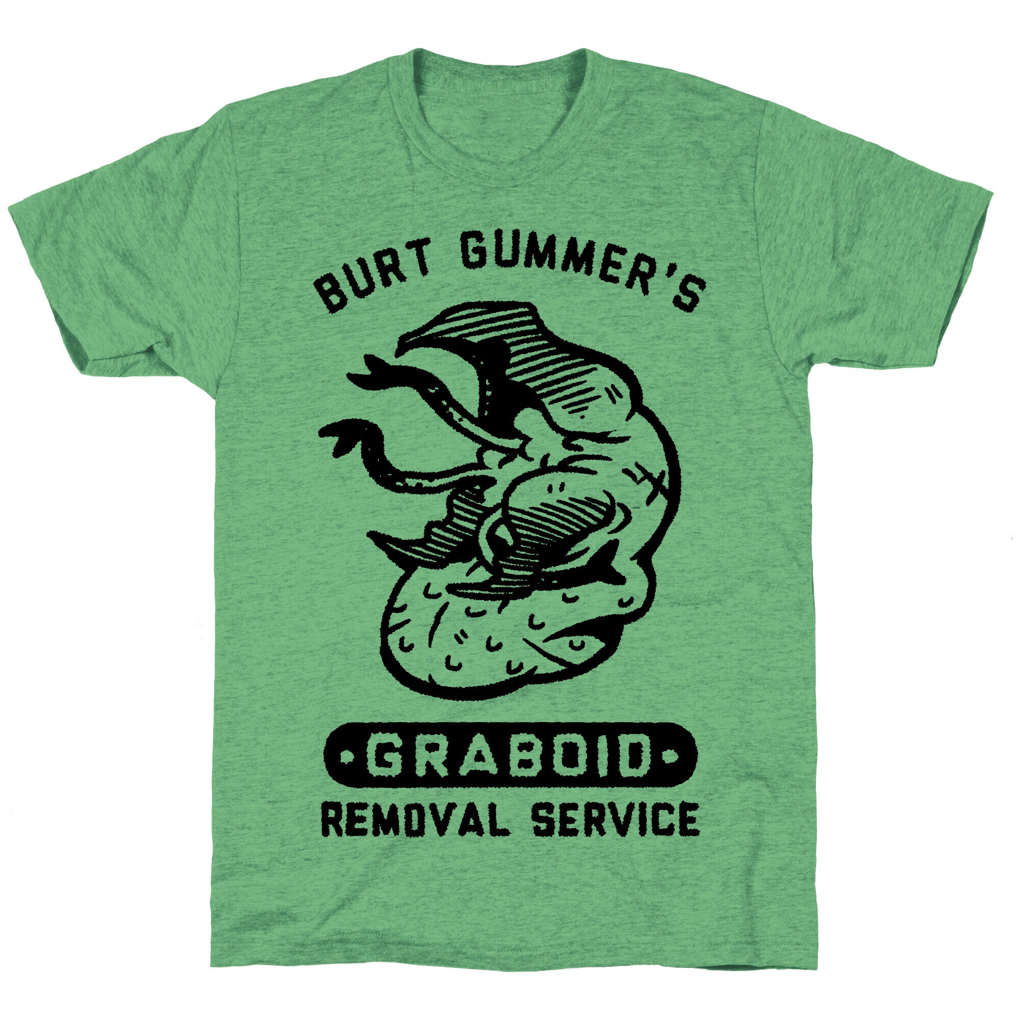 Burt Gummer's Graboid Removal Service Unisex Triblend Tee
