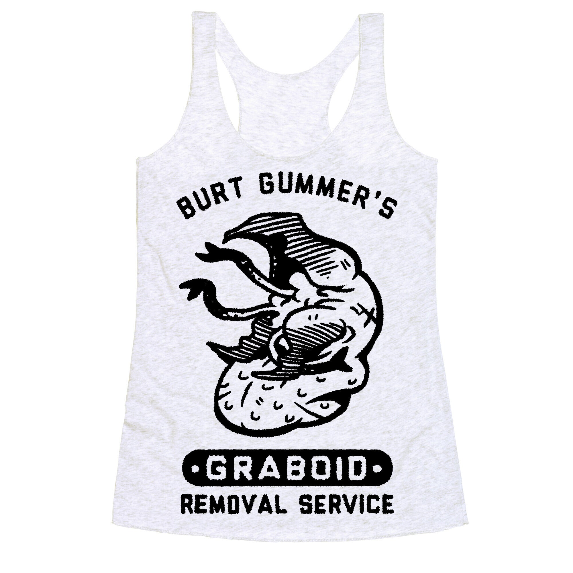 Burt Gummer's Graboid Removal Service Racerback Tank
