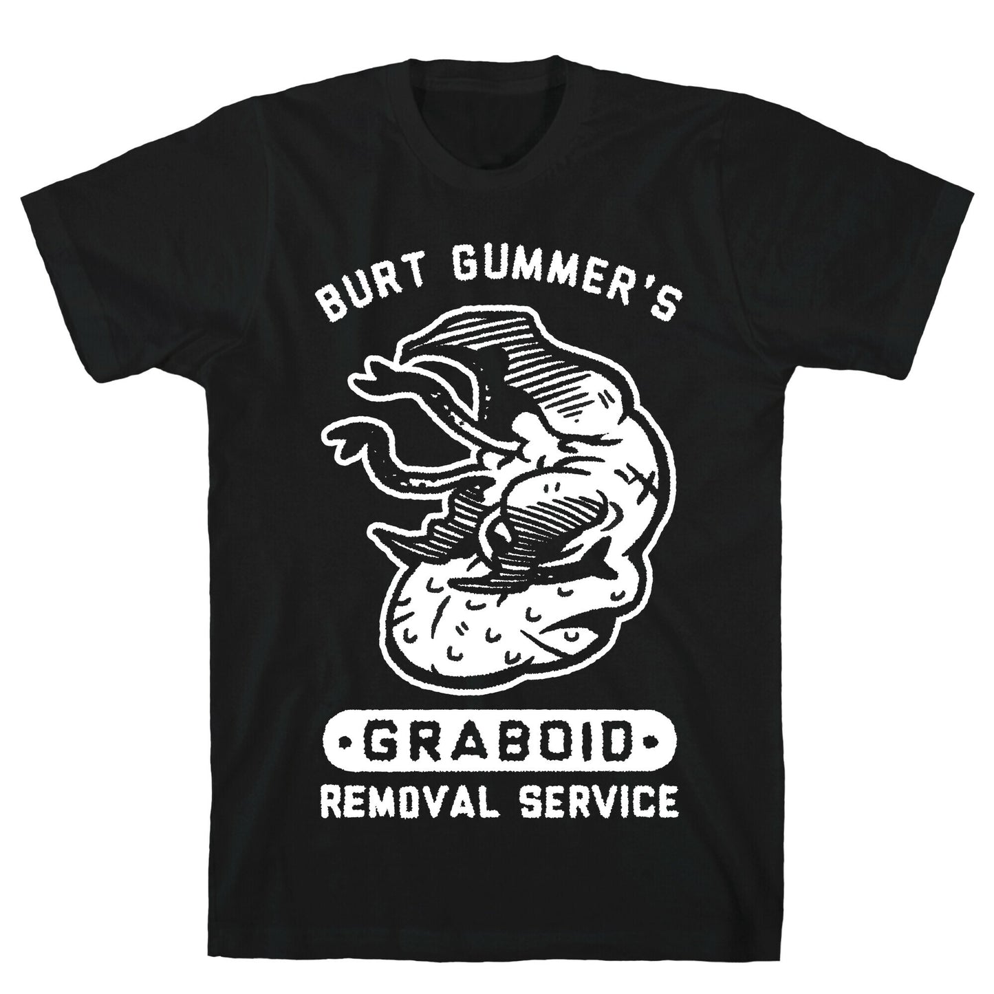 Burt Gummer's Graboid Removal Service T-Shirt